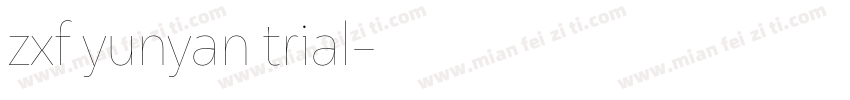 zxf yunyan trial字体转换